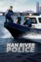 Nonton Film Han River Police (2023) CINEKEREN
