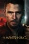 Nonton Film The Winter King (2023) CINEKEREN
