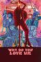 Nonton Film Why Do You Love Me (2023) CINEKEREN