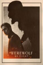 Nonton Film Werewolf by Night (2022) CINEKEREN