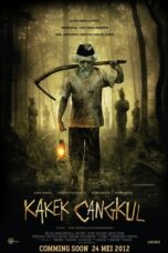 Nonton Film Kakek Cangkul (2012) CINEKEREN