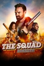Nonton Film The Squad: Home Run (2023) CINEKEREN