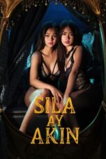 Nonton Film Sila Ay Akin (2023) CINEKEREN