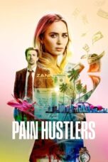 Nonton Film Pain Hustlers (2023) CINEKEREN