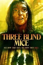 Nonton Film Three Blind Mice (2023) CINEKEREN