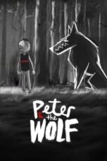 Nonton Film Peter & the Wolf (2023) CINEKEREN