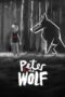 Nonton Film Peter & the Wolf (2023) CINEKEREN