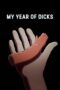 Nonton Film My Year of Dicks (2023) CINEKEREN