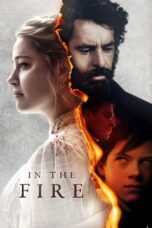 Nonton Film In the Fire (2023) CINEKEREN