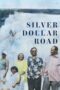 Nonton Film Silver Dollar Road (2023) CINEKEREN