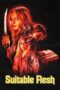 Nonton Film Suitable Flesh (2023) CINEKEREN