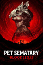 Nonton Film Pet Sematary: Bloodlines (2023) CINEKEREN