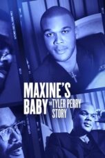 Nonton Film Maxine’s Baby: The Tyler Perry Story (2023) CINEKEREN