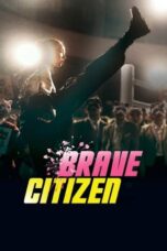 Nonton Film Brave Citizen (2023) CINEKEREN