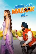 Nonton Film Annhi Dea Mazaak Ae (2023) CINEKEREN