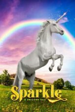 Nonton Film Sparkle: A Unicorn Tale (2023) CINEKEREN