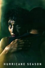 Nonton Film Hurricane Season (2023) CINEKEREN