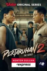 Nonton Film Pertaruhan The Series Season 2 (2023) CINEKEREN