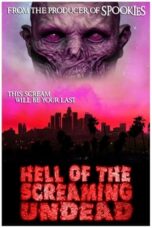 Nonton Film Hell of the Screaming Undead (2023) CINEKEREN