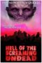 Nonton Film Hell of the Screaming Undead (2023) CINEKEREN