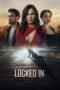 Nonton Film Locked In (2023) CINEKEREN