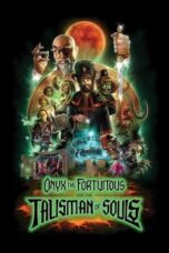 Nonton Film Onyx the Fortuitous and the Talisman of Souls (2023) CINEKEREN