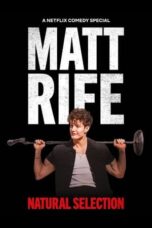 Nonton Film Matt Rife: Natural Selection (2023) CINEKEREN