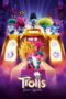 Nonton Film Trolls Band Together (2023) CINEKEREN