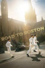 Nonton Film Road to Boston (2023) CINEKEREN