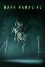 Nonton Film Dark Parasite (2023) CINEKEREN