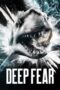 Nonton Film Deep Fear (2023) CINEKEREN