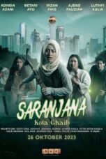 Nonton Film Saranjana: Kota Gaib (2023) CINEKEREN
