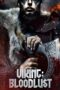Nonton Film Viking: Bloodlust (2023) CINEKEREN