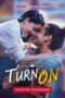Nonton Film Turn On Season 2 (2024) CINEKEREN Nonton Film Turn On Season 2 (2024) CINEKEREN