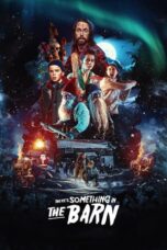 Nonton Film There’s Something in the Barn (2023) CINEKEREN