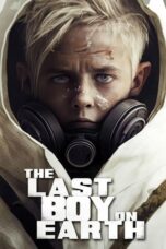 Nonton Film The Last Boy on Earth (2023) CINEKEREN