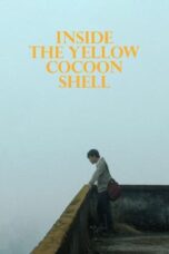 Nonton Film Inside the Yellow Cocoon Shell (2023) CINEKEREN