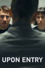 Nonton Film Upon Entry (2023) CINEKEREN