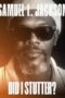 Nonton Film Samuel L. Jackson: Did I Stutter? (2023) CINEKEREN