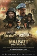 Nonton Film Malbatt: Misi Bakara (2023) CINEKEREN