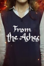 Nonton Film From the Ashes (2024) CINEKEREN