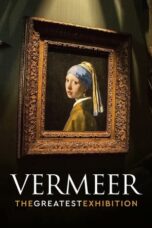 Nonton Film Vermeer: The Greatest Exhibition (2023) CINEKEREN
