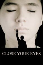 Nonton Film Close Your Eyes (2024) CINEKEREN