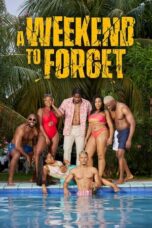 Nonton Film A Weekend to Forget (2023) CINEKEREN