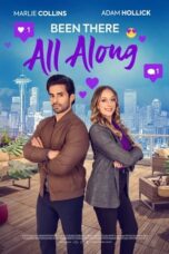 Nonton Film Been There All Along (2023) CINEKEREN