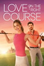Nonton Film Love on the Right Course (2024) CINEKEREN