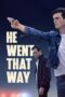 Nonton Film He Went That Way (2024) CINEKEREN Nonton Film He Went That Way (2024) CINEKEREN