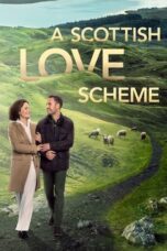 Nonton Film A Scottish Love Scheme (2024) CINEKEREN