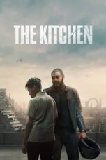 Nonton Film The Kitchen (2023) CINEKEREN