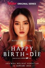 Nonton Film Happy Birth-Die (2024) CINEKEREN